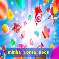 minha conta neon foi bloqueada